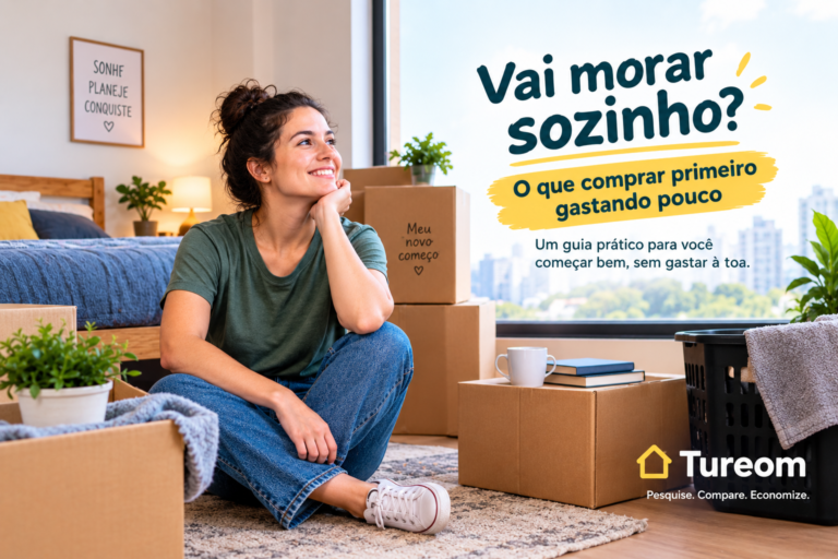 Vai morar sozinho? O que comprar primeiro gastando pouco